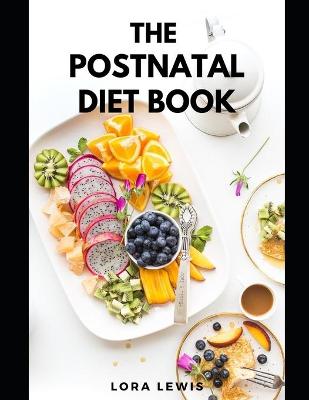 Book cover for The Postnatal Diet Book