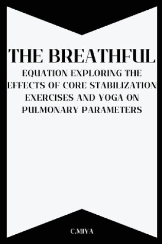 Cover of The Breathful Equation