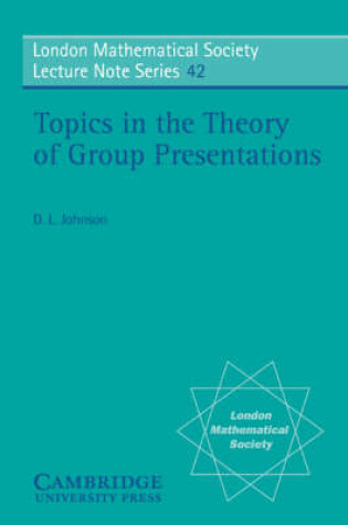 Cover of Topics in the Theory of Group Presentations