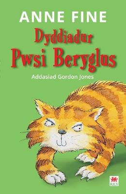 Book cover for Cyfres Pwsi Beryglus: 1. Dyddiadur Pwsi Beryglus