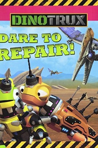 Cover of Dare to Repair!