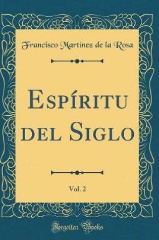 Cover of Espíritu del Siglo, Vol. 2 (Classic Reprint)