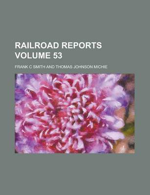 Book cover for Railroad Reports Volume 53