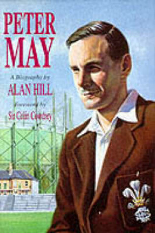 Cover of Peter May: The Authorised Biography