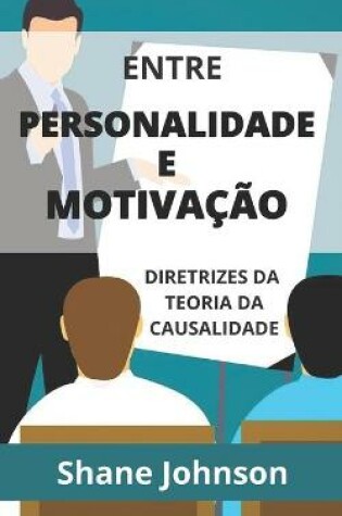 Cover of Entre Personalidade E Motivacao