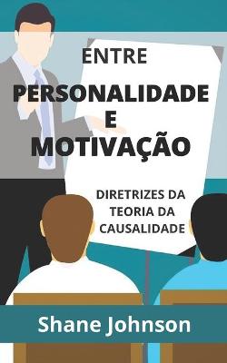 Book cover for Entre Personalidade E Motivacao