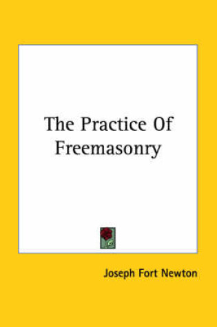 Cover of The Practice of Freemasonry