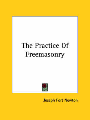 Book cover for The Practice of Freemasonry