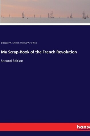 Cover of My Scrap-Book of the French Revolution