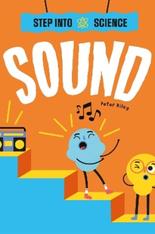 Cover of Step Into Science: Sound