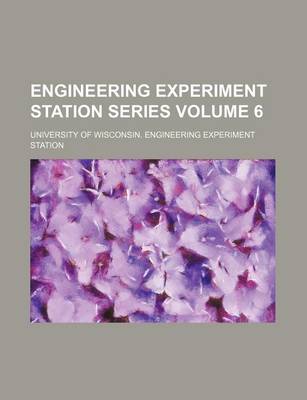 Book cover for Engineering Experiment Station Series Volume 6