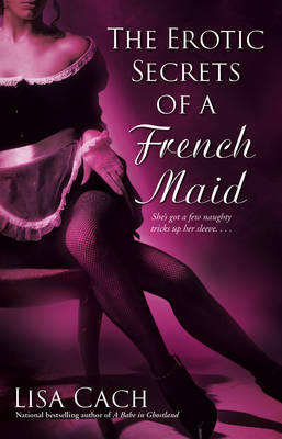 Book cover for The Erotic Secrets of a French Maid