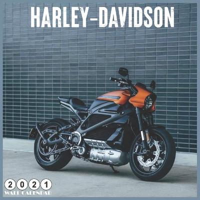 Book cover for Harley-Davidson 2021 Calendar