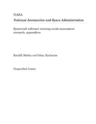 Book cover for Spacecraft Software Training Needs Assessment Research, Appendices