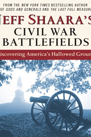 Cover of Jeff Shaara's Civil War Battlefields
