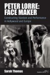 Book cover for Peter Lorre: Face Maker