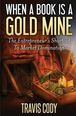 Cover of When a Book Is a Gold Mine