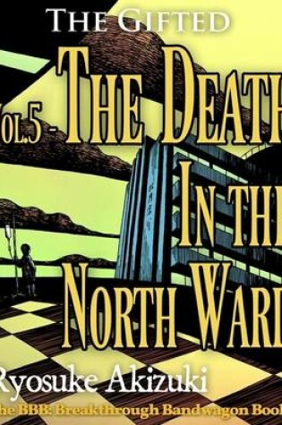 Cover of The Gifted Vol.5 - The Death In the North Ward