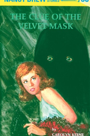 Cover of Nancy Drew 30: the Clue of the Velvet Mask