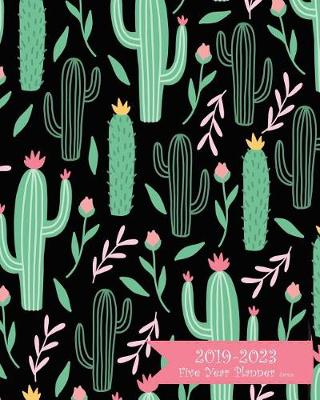 Book cover for 2019-2023 Five Year Planner- Cactus