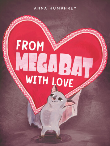 Cover of From Megabat with Love