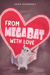 Book cover for From Megabat with Love