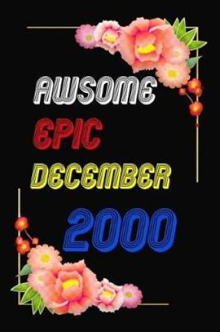 Cover of Awsome Since 2000 Notebook Birthday Gift