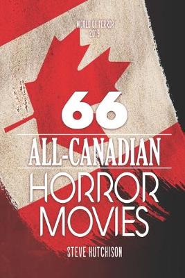 Book cover for 66 All-Canadian Horror Movies