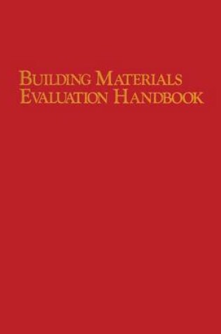 Cover of Building Materials Evaluation Handbook