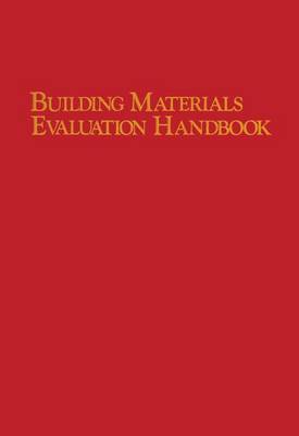 Book cover for Building Materials Evaluation Handbook