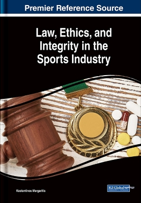 Book cover for Law, Ethics, and Integrity in the Sports Industry