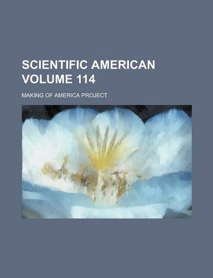 Book cover for Scientific American Volume 114