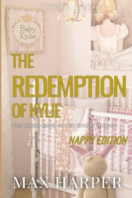 Book cover for The Redemption of Kylie - Nappy Version