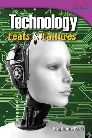 Cover of Technology Feats & Failures