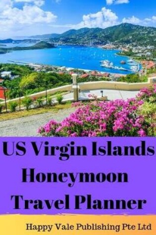 Cover of US Virgin Islands Honeymoon Travel Planner