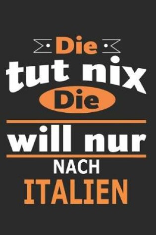 Cover of Die tut nix Die will nur nach Italien