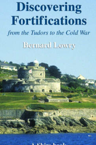 Cover of Fortifications From the Tudors to the Cold War