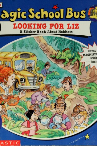 Cover of Scholastic's the Magic School Bus Looking for Liz