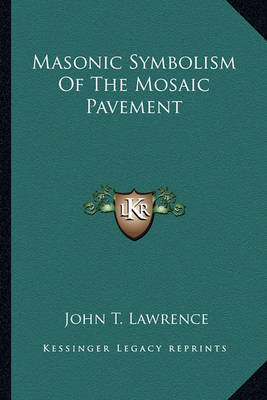 Cover of Masonic Symbolism of the Mosaic Pavement