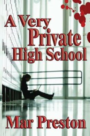 Cover of A Very Private High School