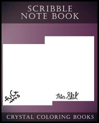 Book cover for Scribble Note Book