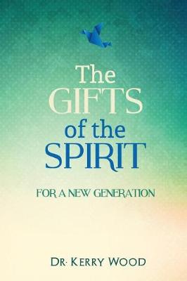 Book cover for The Gifts of the Spirit for a New Generation