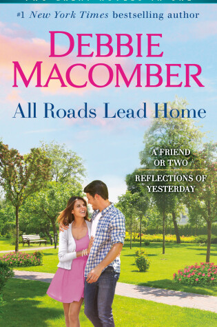 Cover of All Roads Lead Home: A 2-in-1 Collection