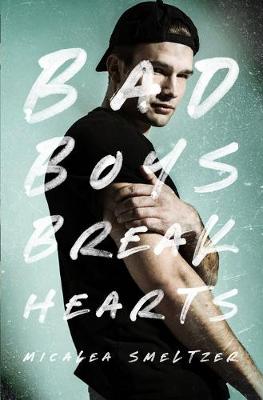 Book cover for Bad Boys Break Hearts
