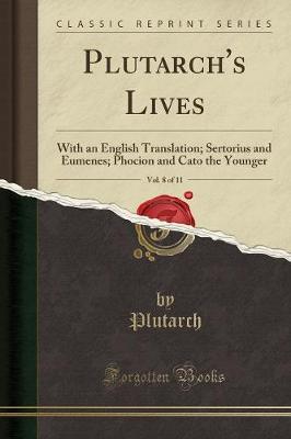 Book cover for Plutarch's Lives, Vol. 8 of 11