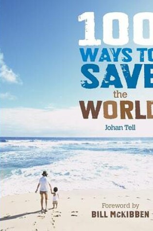 Cover of 100 Ways to Save the World