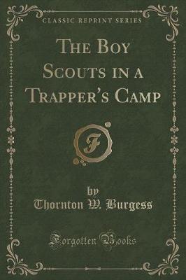 Book cover for The Boy Scouts in a Trapper's Camp (Classic Reprint)