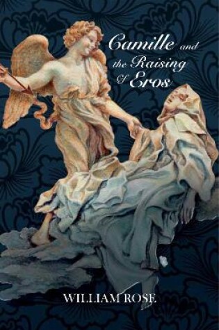 Cover of Camille and the Raising of Eros