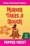 Book cover for Murder Takes a Bough