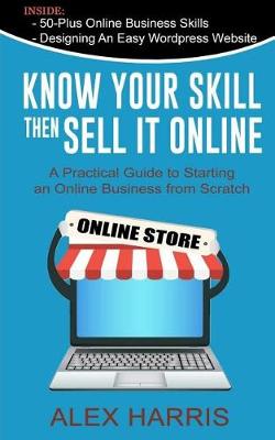 Book cover for Know Your Skill, Then Sell It Online